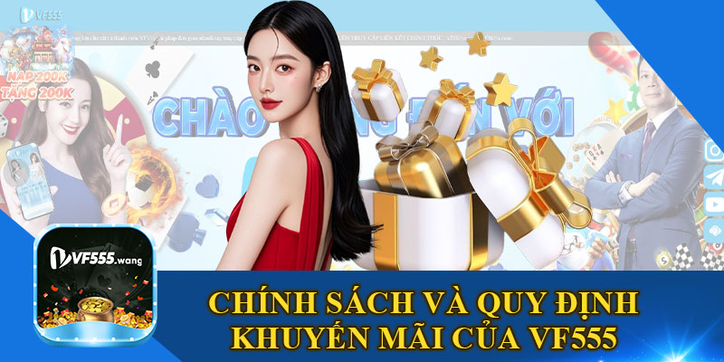 Chính Sách Và Quy Định Khuyến Mãi Của VF555
