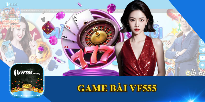 Game Bài VF555